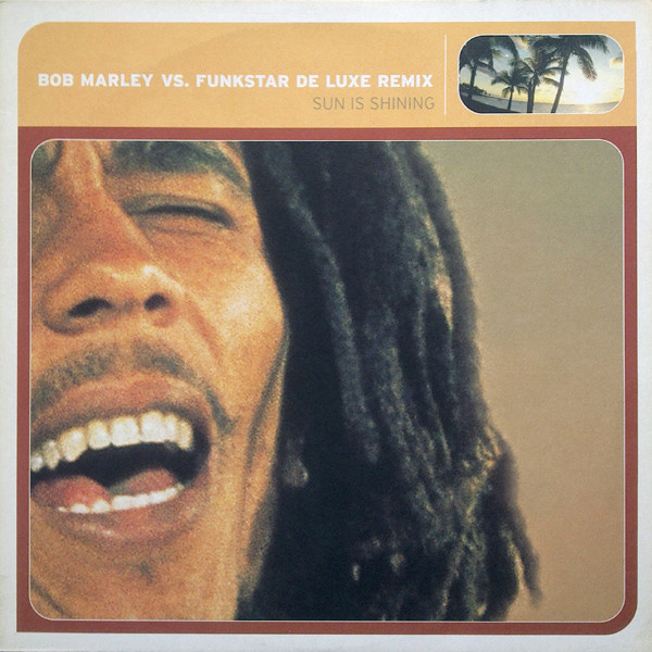 Bob Marley Vs.  Funkstar De Luxe – Sun Is Shining (Remix)