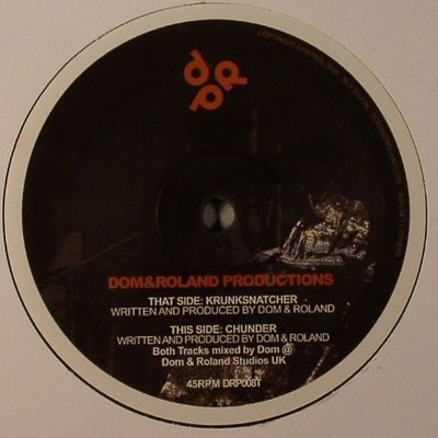 Dom & Roland – Krunksnatcher / Chunder