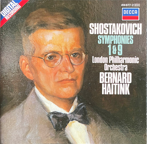 Dmitri Shostakovich,  London Philharmonic Orchestra,  Bernard Haitink – Symphonies 1 & 9