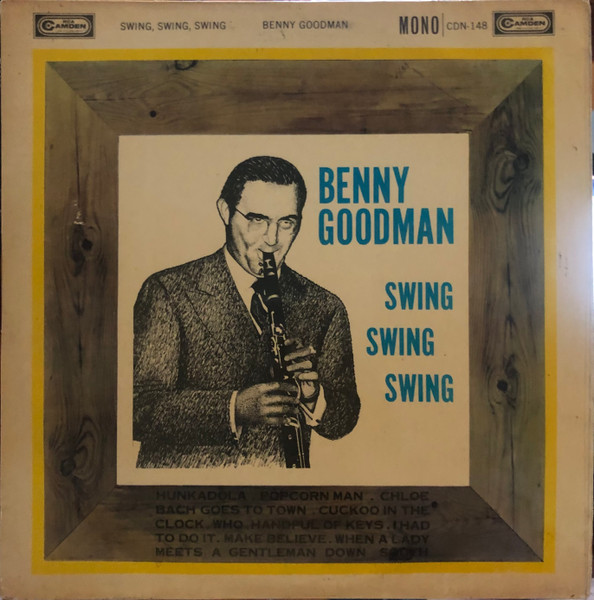 Benny Goodman – Swing, Swing, Swing