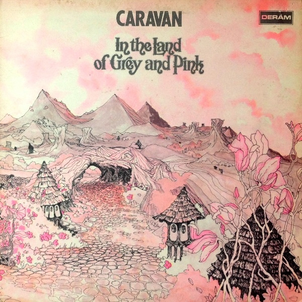Caravan – In The Land Of Grey And Pink