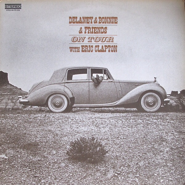Delaney & Bonnie & Friends With Eric Clapton – On Tour