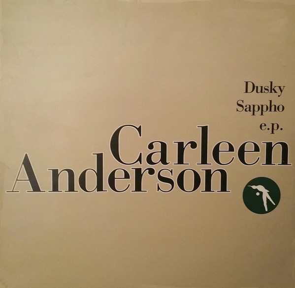Carleen Anderson – Dusky Sappho E.P.
