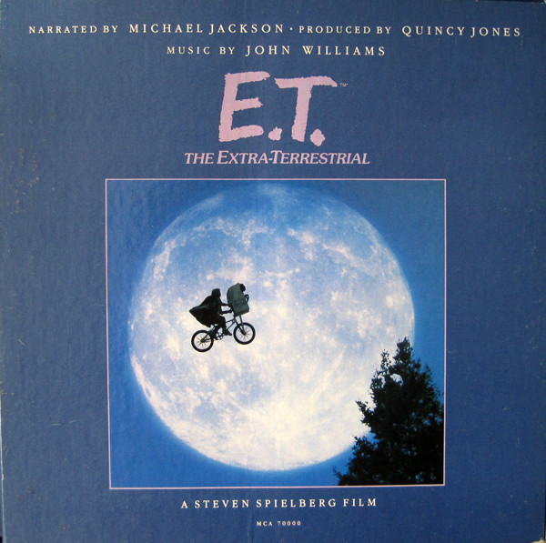 Michael Jackson /  John Williams – E.T. The Extra-Terrestrial