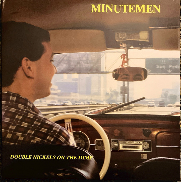 Minutemen – Double Nickels On The Dime