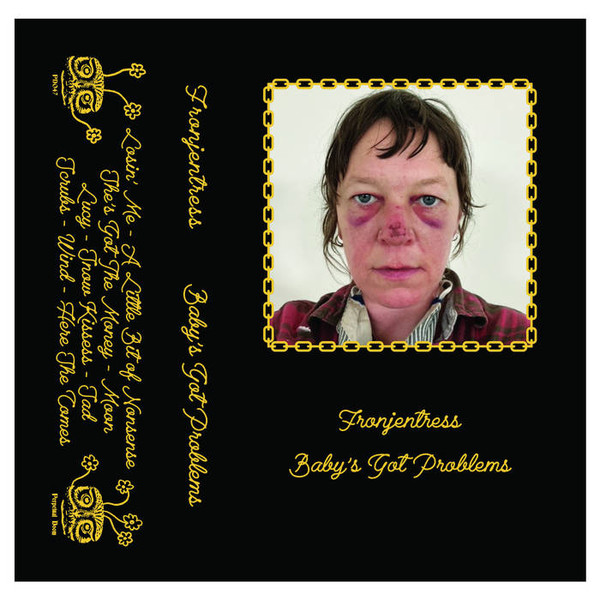 Fronjentress – Baby's Got Problems