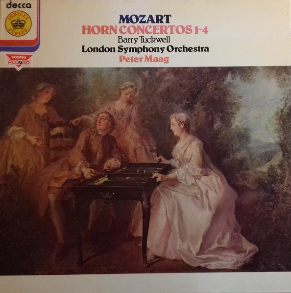 Wolfgang Amadeus Mozart, Barry Tuckwell, London Symphony Orchestra, Peter Maag – Horn Concertos 1-4