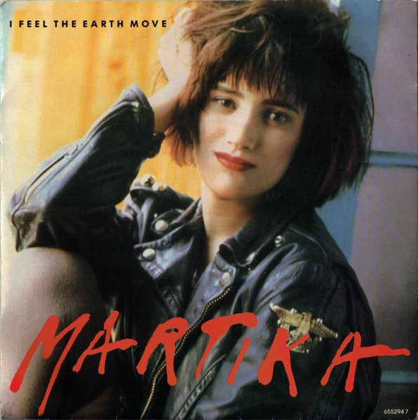 Martika – I Feel The Earth Move