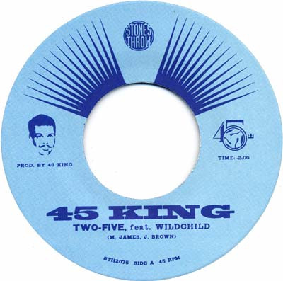 The 45 King Feat.  Wildchild – Two-Five