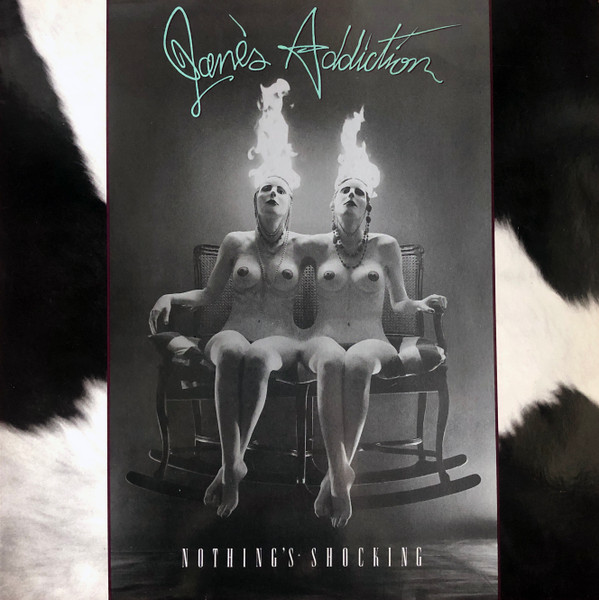 Jane's Addiction – Nothing's Shocking