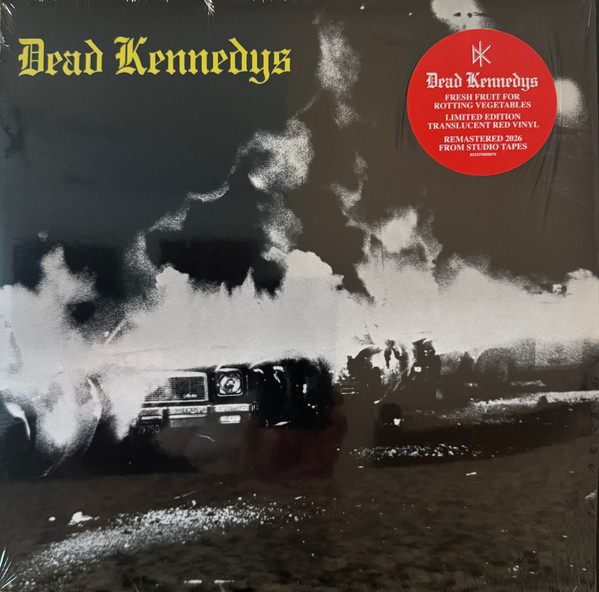 Dead Kennedys – Fresh Fruit For Rotting Vegetables