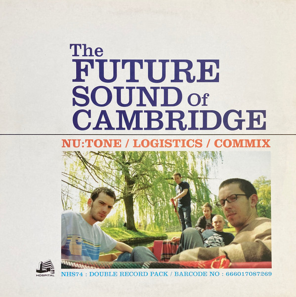 Nu:Tone / Logistics / Commix – The Future Sound Of Cambridge