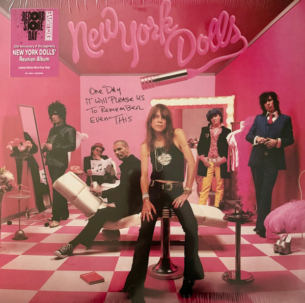 New York Dolls – One Day It Will Please Us To Remember Even This