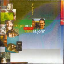 Roger Eno With Kate St. John – The Familiar