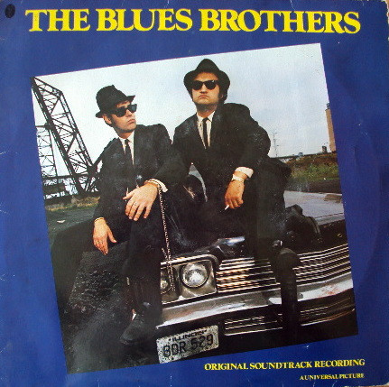 The Blues Brothers – The Blues Brothers (Original Soundtrack Recording)