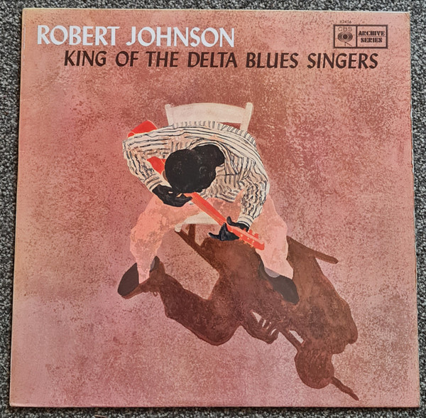 Robert Johnson – King Of The Delta Blues Singers