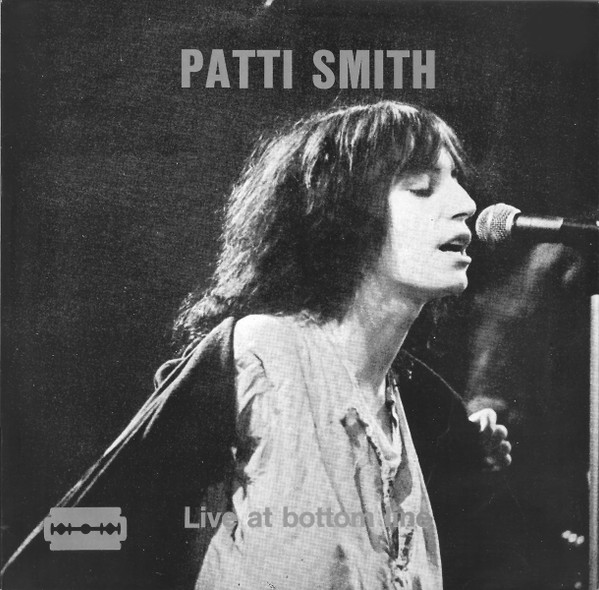 Patti Smith – Live At Bottom Line