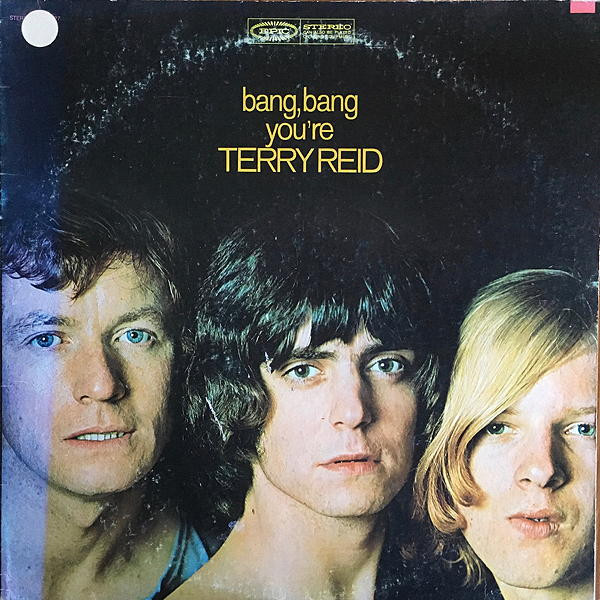 Terry Reid – Bang, Bang You're Terry Reid