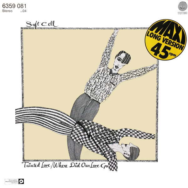 Soft Cell – Tainted Love / Where Did Our Love Go