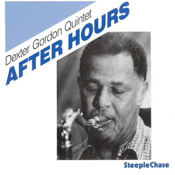 Dexter Gordon Quintet – After Hours