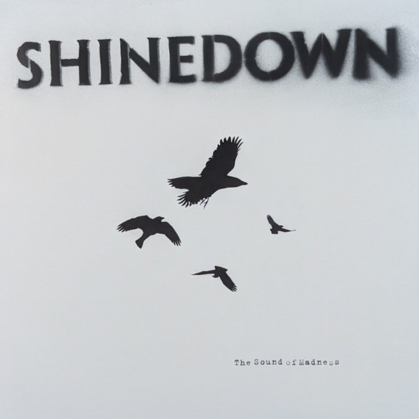 Shinedown – The Sound Of Madness