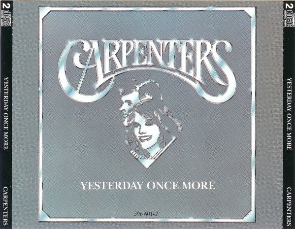 Carpenters – Yesterday Once More