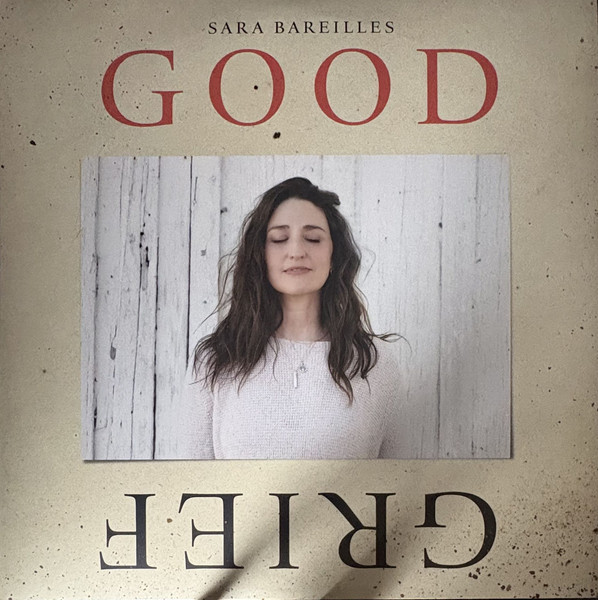 Sara Bareilles – Good Grief