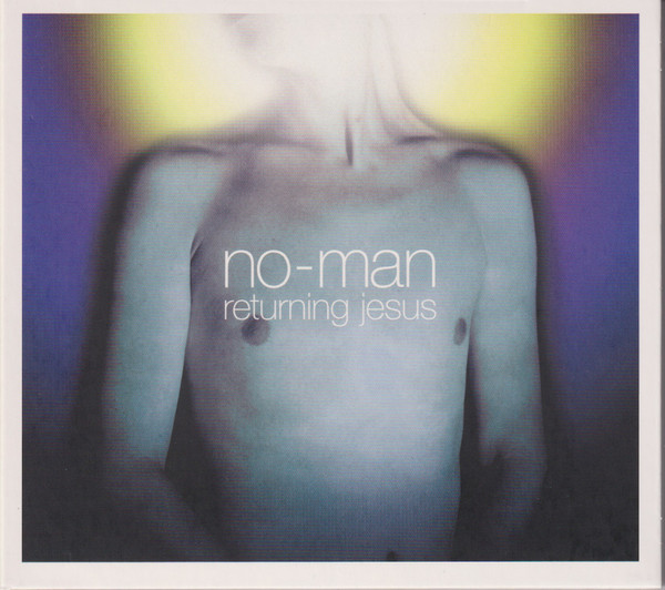 No-Man – Returning Jesus
