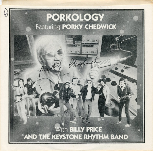 Porky Chedwick With  Billy Price And The Keystone Rhythm Band – Porkology / Can I Change My Mind?