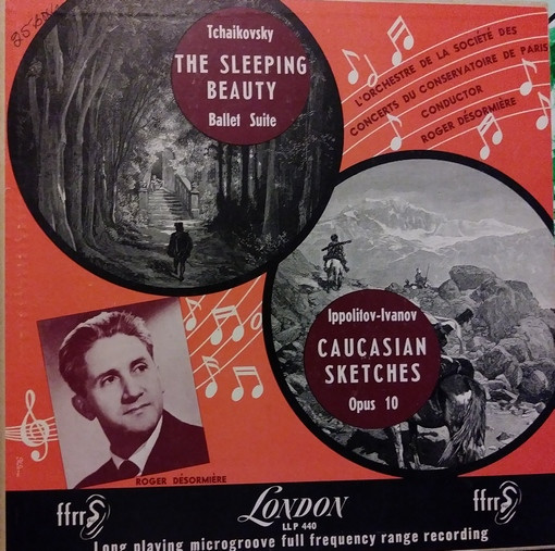 Pyotr Ilyich Tchaikovsky, Mikhail Ippolitov-Ivanov, Orchestre De La Société Des Concerts Du Conservatoire, Roger Désormière – The Sleeping Beauty - Ballet Suite / Caucasian Sketches