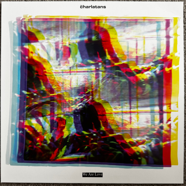 The Charlatans – We Are Love