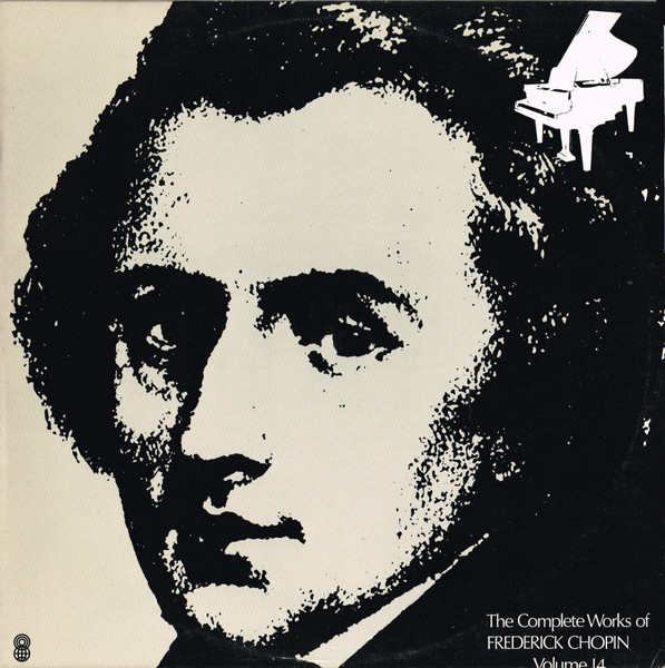 Frédéric Chopin – The Complete Works Of Frederic Chopin Volume 14