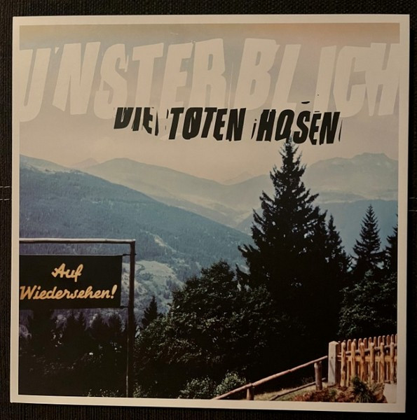Die Toten Hosen – Unsterblich