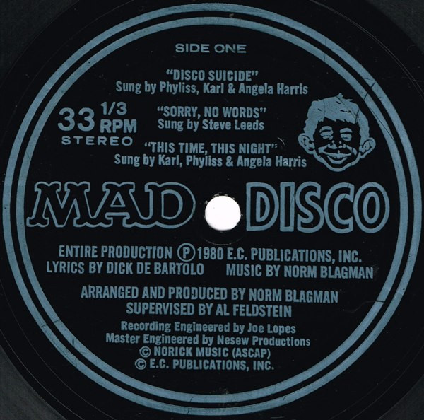 Steve Leeds,  Alfred E. Neuman,  Phyllis Harris,  Karl A. Harris &  Angela Harris – MAD Disco