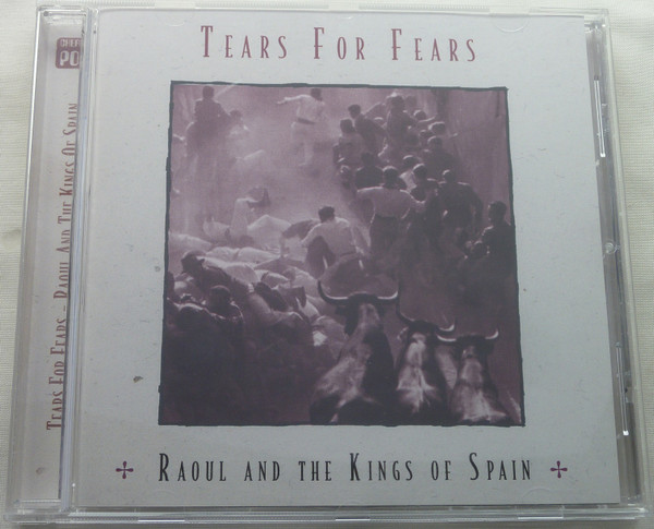 Tears For Fears – Raoul And The Kings Of Spain