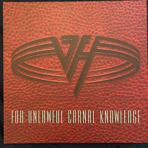 Van Halen – For Unlawful Carnal Knowledge