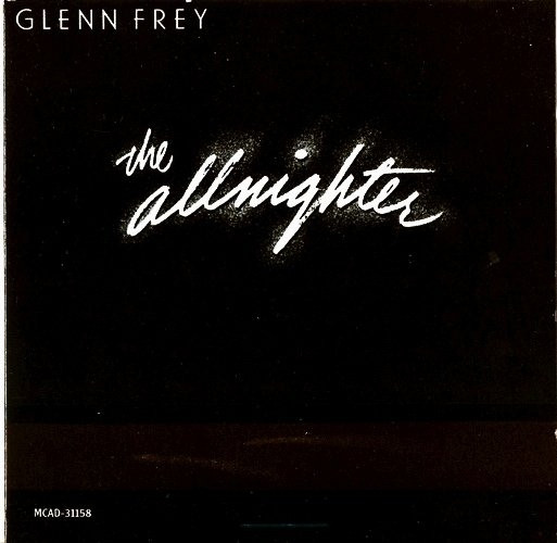 Glenn Frey – The Allnighter