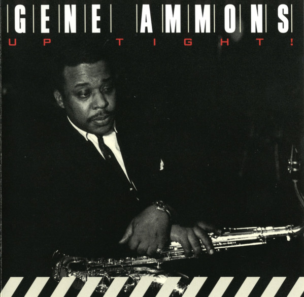 Gene Ammons – Up Tight!
