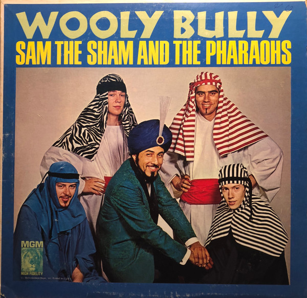 Sam The Sham & The Pharaohs – Wooly Bully