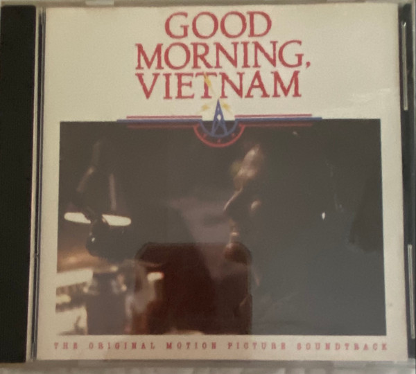 Various – Good Morning, Vietnam - The Original Motion Picture Soundtrack
