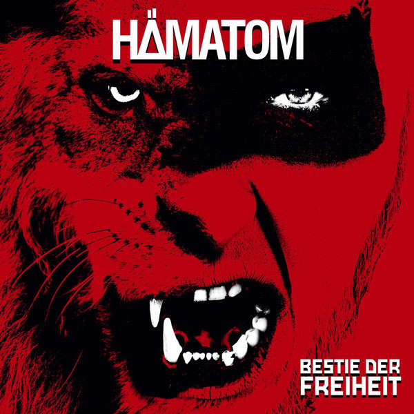 Hämatom – Bestie Der Freiheit