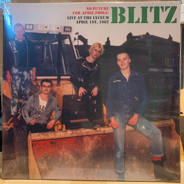 Blitz – No Future For April Fools: Live At The Lyceum April 1st, 1982