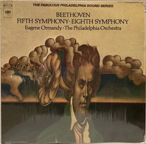 Ludwig Van Beethoven -  Eugene Ormandy •  The Philadelphia Orchestra – Fifth Symphony • Eighth Symphony