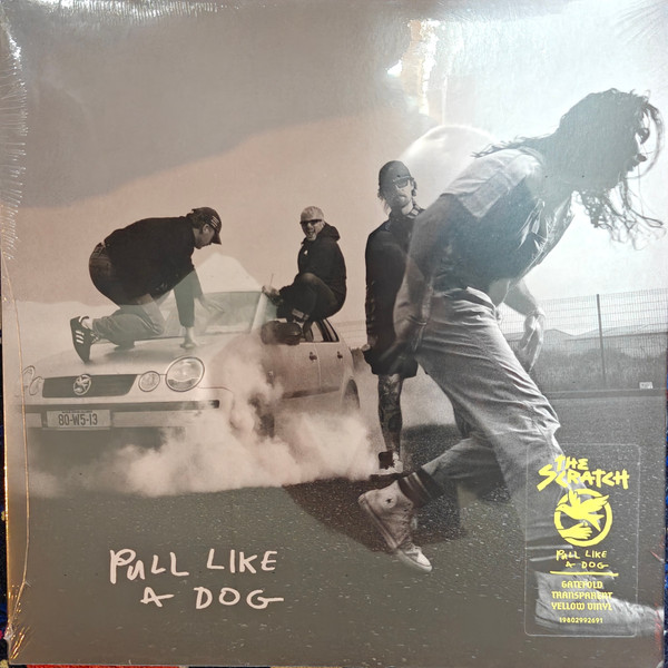 The Scratch – Pull Like A Dog