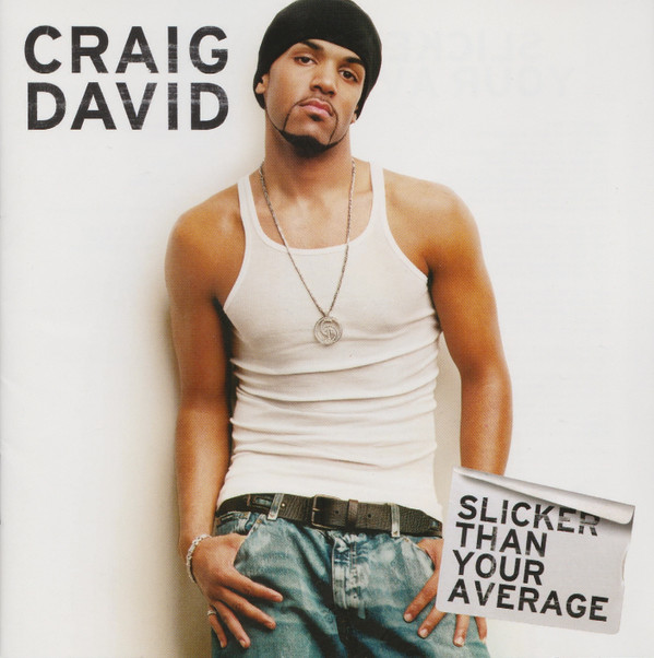 Craig David – Slicker Than Your Average