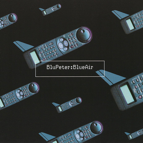 Blu Peter – Blue Air