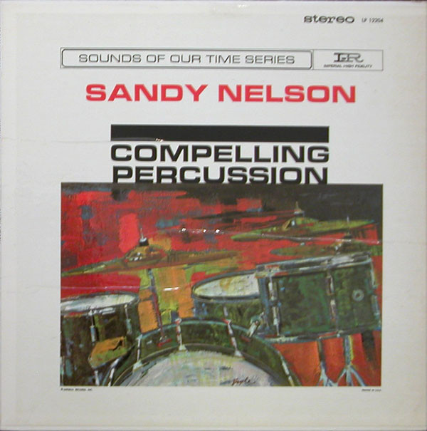 Sandy Nelson – Compelling Percussion