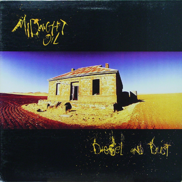 Midnight Oil – Diesel And Dust