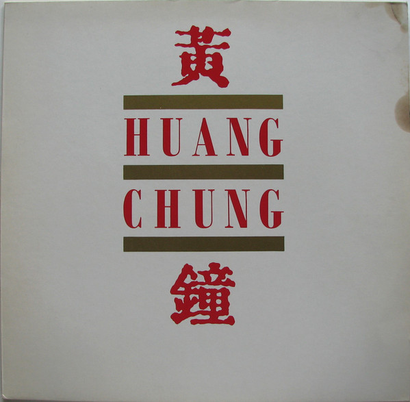 Wang Chung – Huang Chung