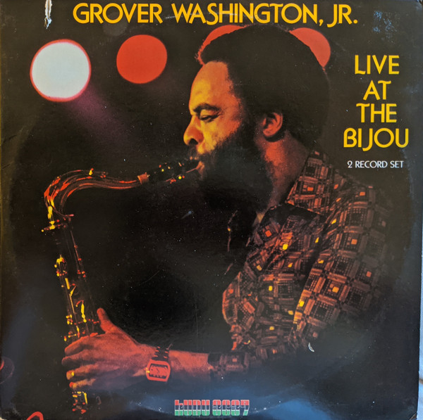 Grover Washington, Jr. – Live At The Bijou